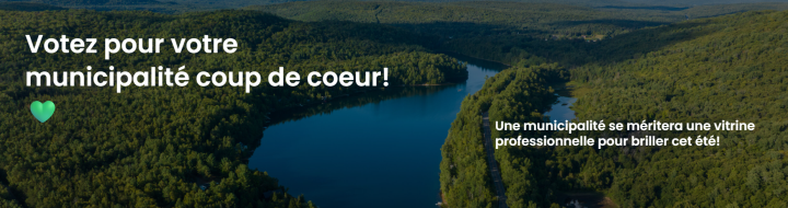 Votez pour notre belle municipalité!!!